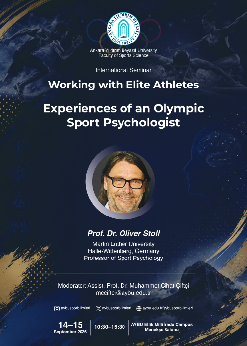 Uluslararası Seminer: Elit Sporcularla Çalışmak – Olimpik Spor Psikoloğunun Deneyimleri
