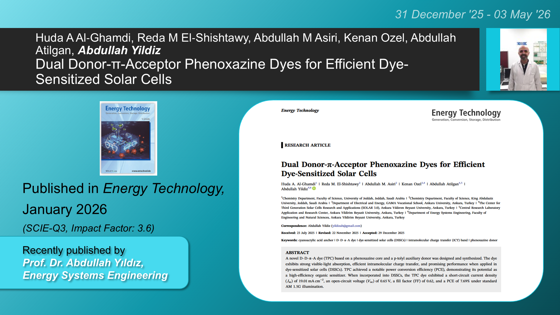 Dual Donor‐π‐Acceptor Phenoxazine Dyes for Efficient Dye‐Sensitized Solar Cells adlı Huda A Al‐Ghamdi, Reda M El‐Shishtawy, Abdullah M Asiri, Kenan Ozel, Abdullah Atilgan, Abdullah Yildiz tarafından yapılan çalışma görseli