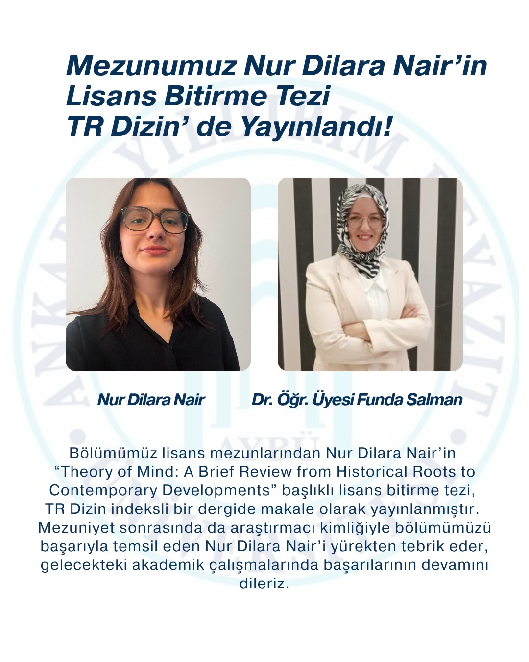 TR: Nur Dilara Nair ve Dr. Funda Salman'ın fotoğraflarıyla tezin TR Dizin'de yayınlandığını duyuran tebrik mesajı. EN: Congratulatory announcement for a thesis publication, featuring photos of Nur Dilara Nair and Dr. Funda Salman.