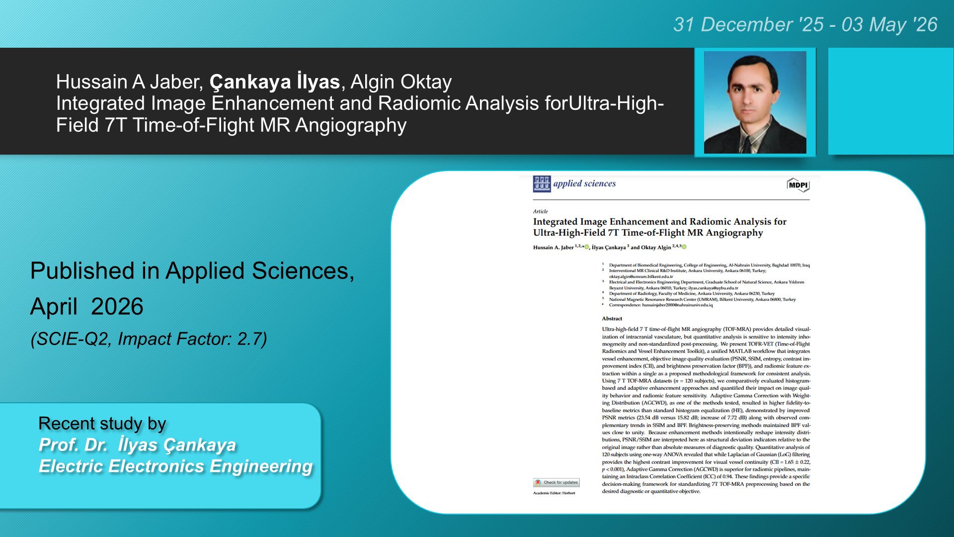 Integrated Image Enhancement and Radiomic Analysis for Ultra-High-Field 7T Time-of-Flight MR Angiography adlı Hussain A Jaber, İlyas Çankaya, Oktay Algin tarafından yapılan çalışma görseli