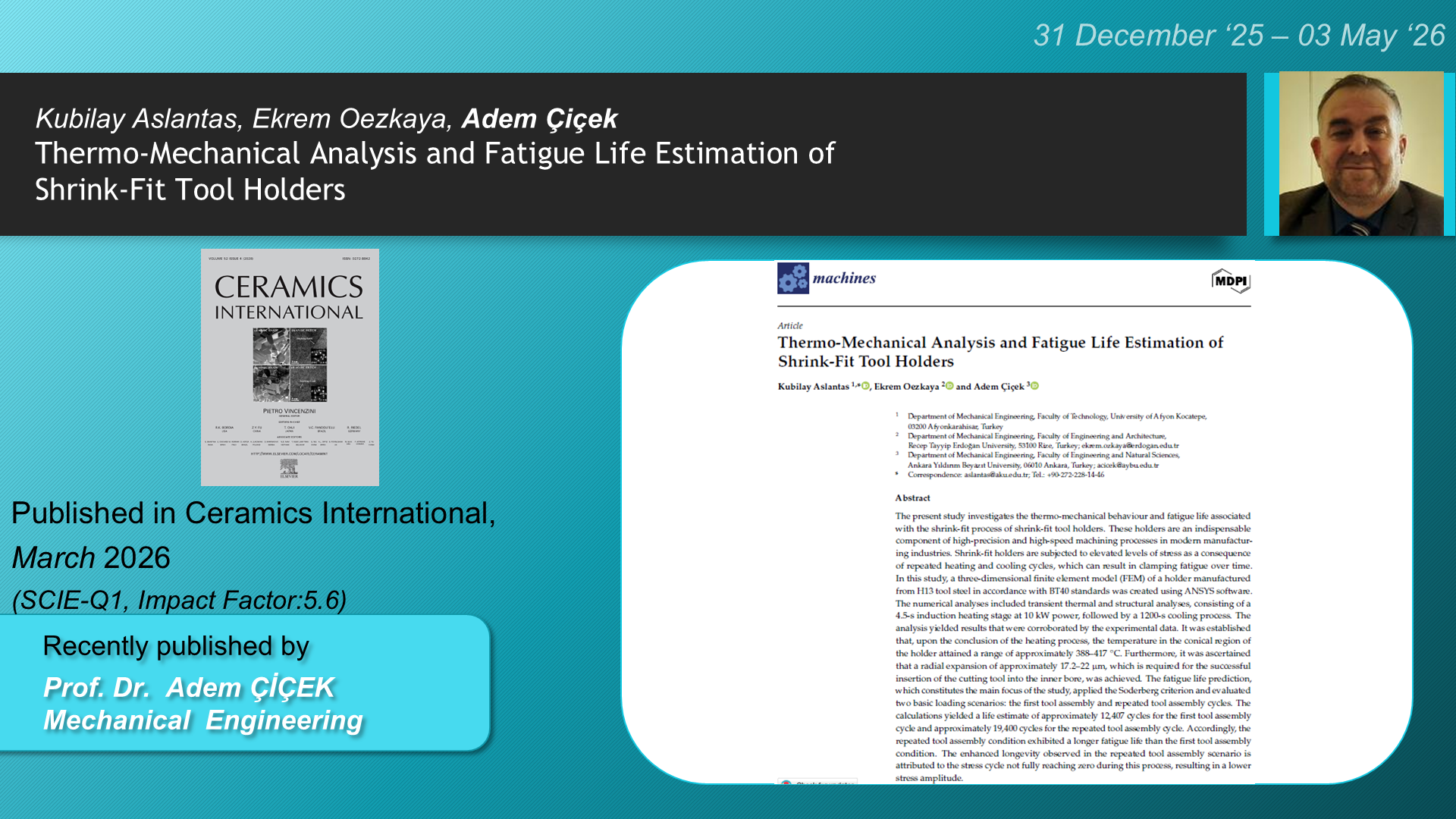 Thermo-Mechanical Analysis and Fatigue Life Estimation of Shrink-Fit Tool Holders adlı Kubilay Aslantas, Ekrem Oezkaya, Adem Çiçek tarafından yapılan çalışma görseli