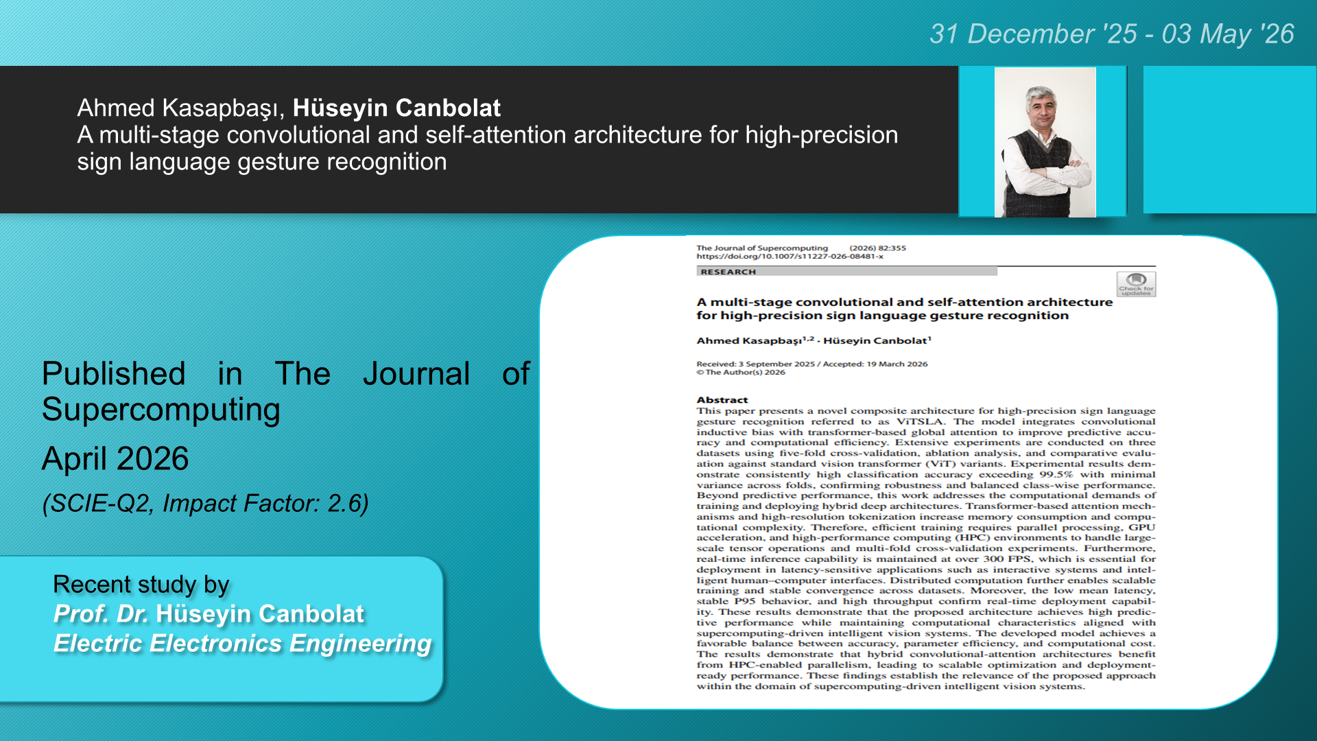 A multi-stage convolutional and self-attention architecture for high-precision sign language gesture recognition adlı Ahmed Kasapbaşı, Hüseyin Canbolat tarafından yapılan çalışma görseli