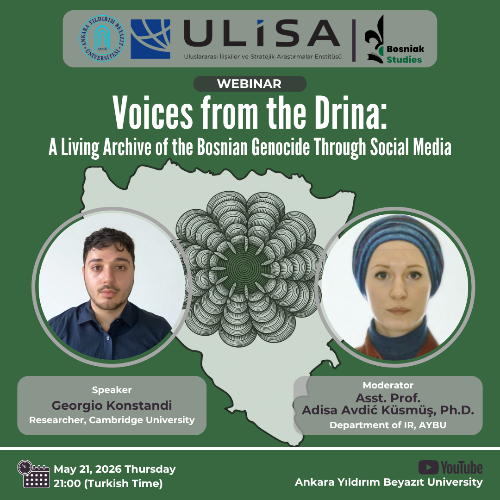 ULİSA-IIRSR Webinar: "Voices from the Drina: A Living Archive of the Bosnian Genocide Through Social Media"