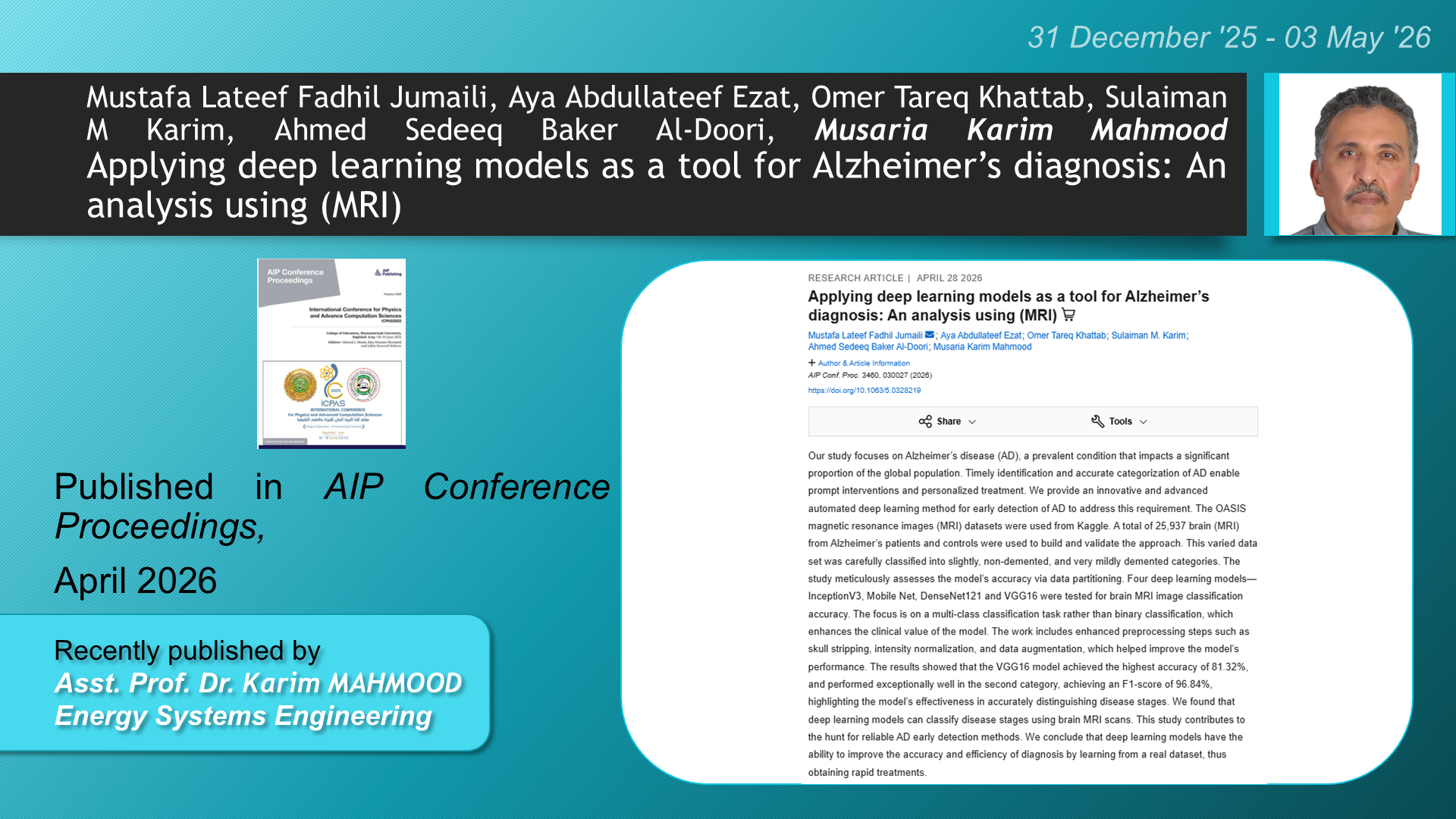 Applying deep learning models as a tool for Alzheimer’s diagnosis: An analysis using (MRI) adlı Mustafa Lateef Fadhil Jumaili, Aya Abdullateef Ezat, Omer Tareq Khattab, Sulaiman M Karim, Ahmed Sedeeq Baker Al-Doori, Musaria Karim Mahmood tarafından yapılan çalışma görseli