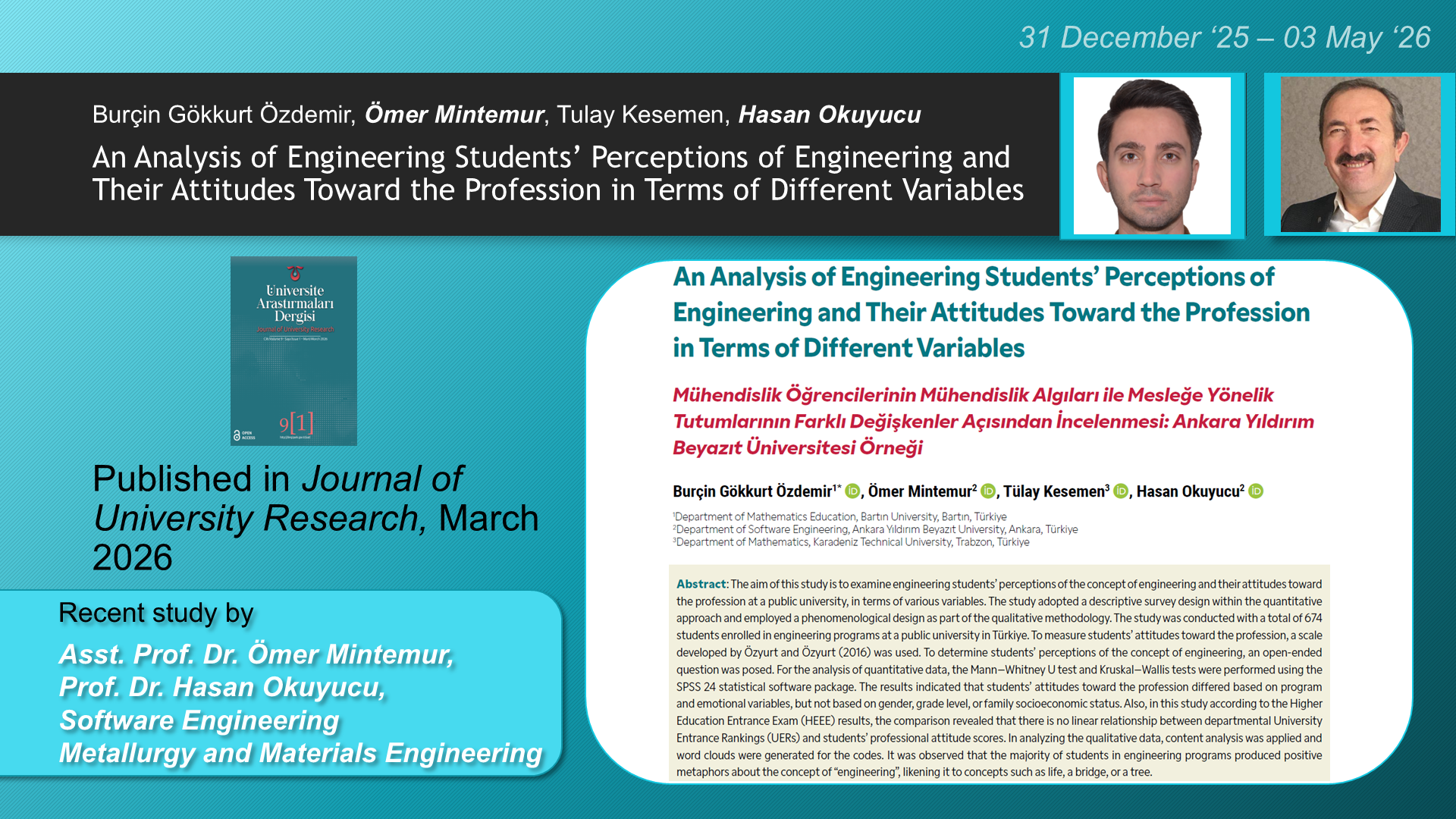An Analysis of Engineering Students’ Perceptions of Engineering and Their Attitudes Toward the Profession in Terms of Different Variables adlı Burçin Gökkurt Özdemir, Ömer Mintemur, Tulay Kesemen, Hasan Okuyucu tarafından yapılan çalışma görseli