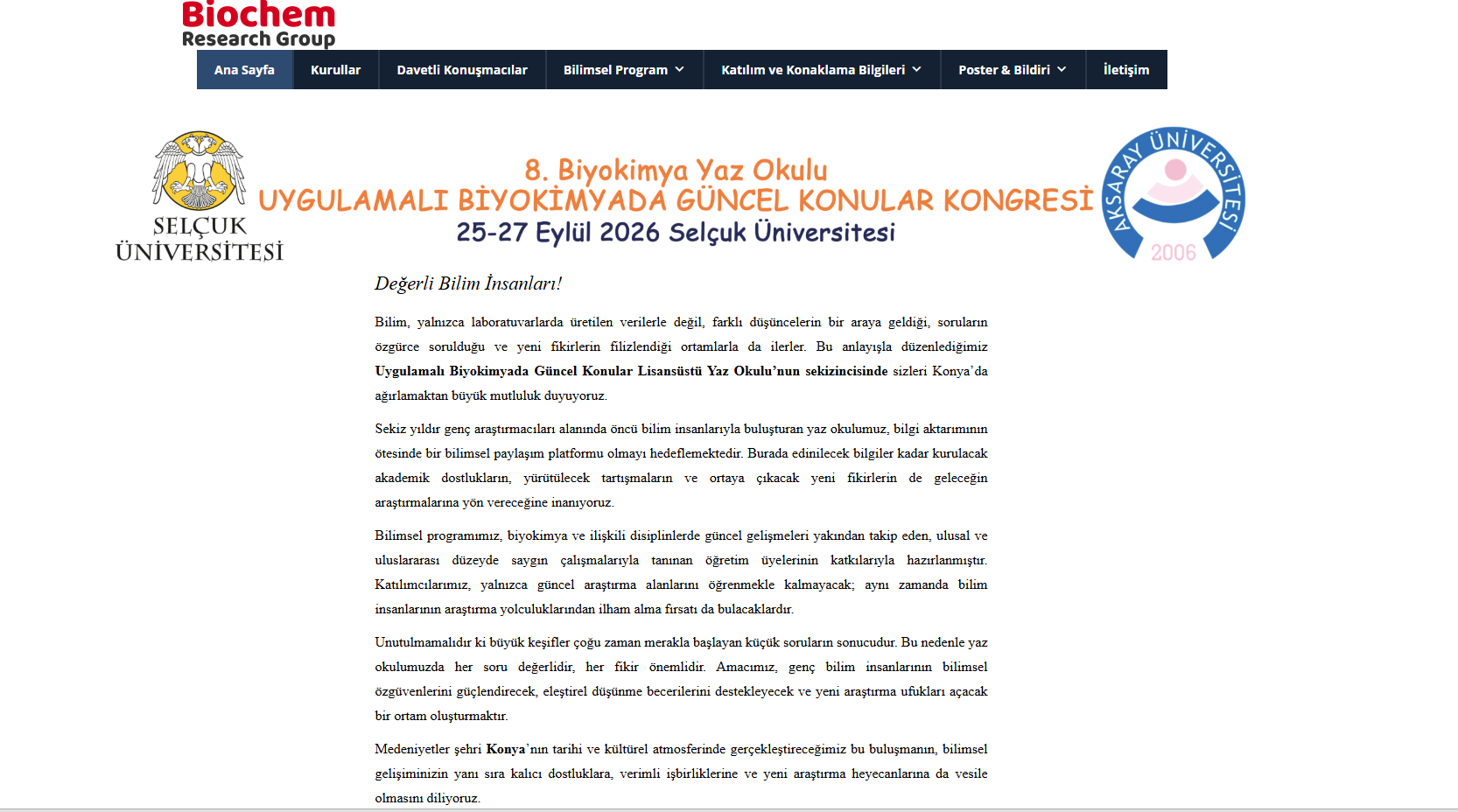  ''8. Biyokimya Yaz Okulu Uygulamalı Biyokimyada Güncel Konular  Kongresi''