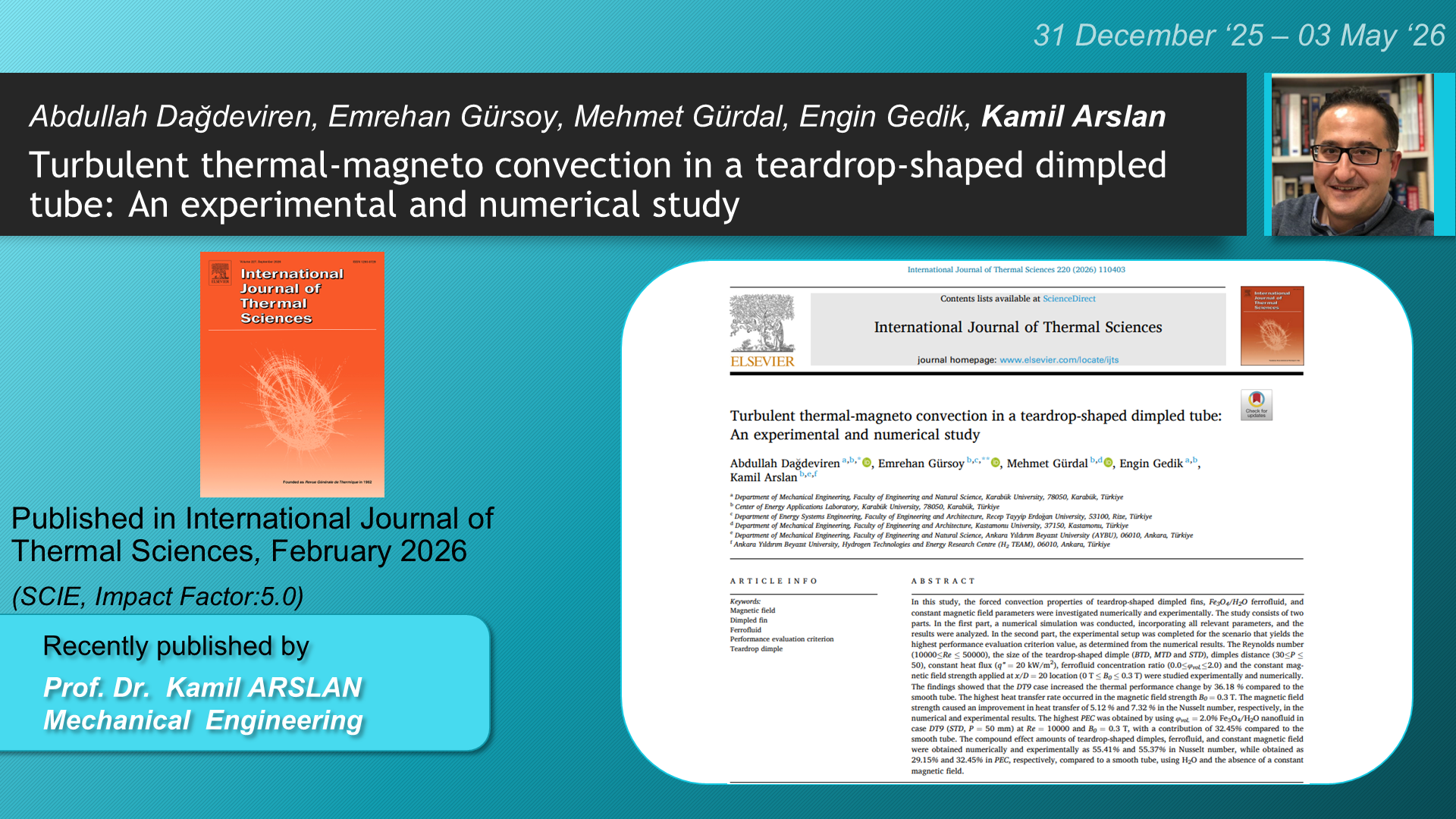Turbulent thermal-magneto convection in a teardrop-shaped dimpled tube: An experimental and numerical study adlı Abdullah Dağdeviren, Emrehan Gürsoy, Mehmet Gürdal, Engin Gedik, Kamil Arslan tarafından yapılan çalışma görseli