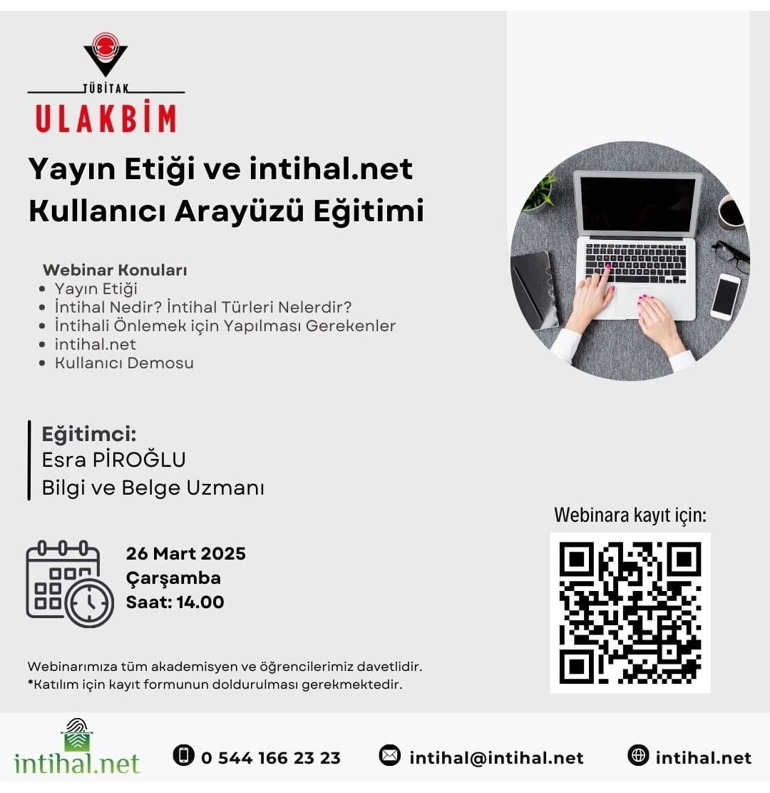 Yayın etiği ve İntihal.net kullanıcı arayüzü eğitimi. Webinar ile ilgili detaylı bilgi için tıklayınız.