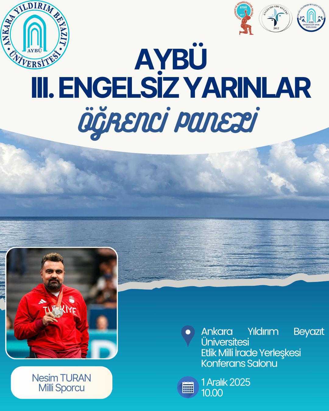 AYBÜ 3.Engelsiz Yarınlar Öğrenci Paneli Hk. 
