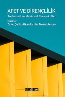 AYBÜ Sosyoloji’den Afet ve Dirençlilik Literatürüne Katkı