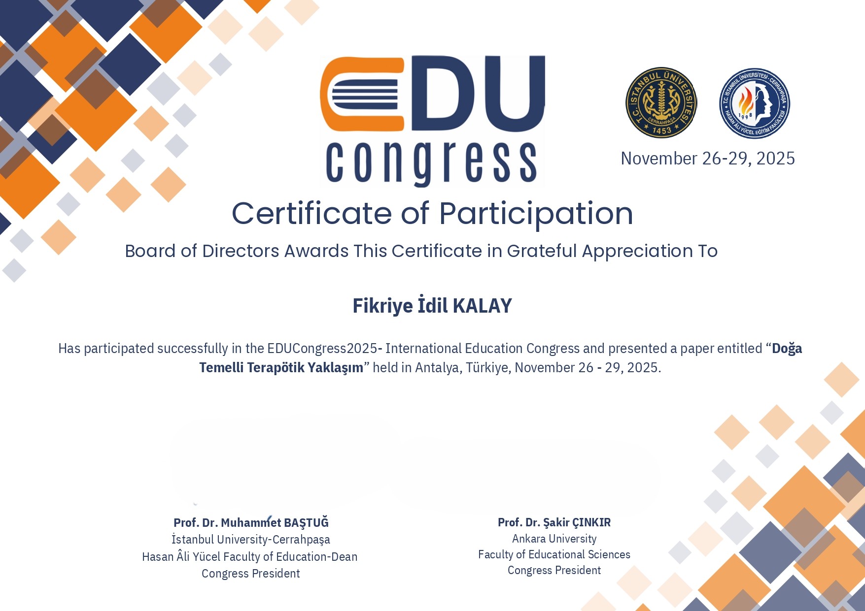 Yüksek lisans öğrencimiz Psikolog Fikriye İdil Kalay, Doç. Dr. Burçin Aysu ile birlikte hazırladığı “Doğa Temelli Terapötik Yaklaşım” isimli sözlü bildirisini International Education Congress/ EDUCongress 2025’de sözlü bildiri olarak sunmuştur.