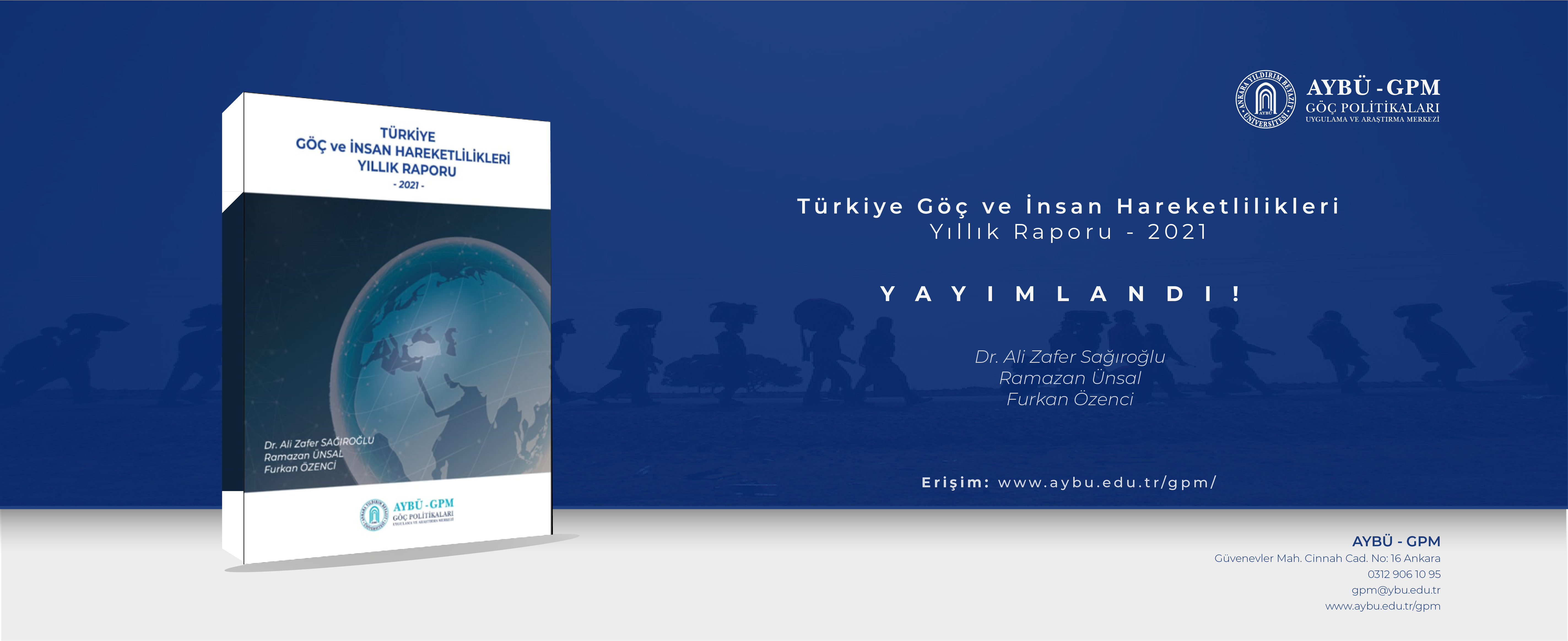 Yeni Yayın: "Türkiye Göç ve İnsan Hareketlilikleri Yıllık Raporu-2021" Yayımlandı
