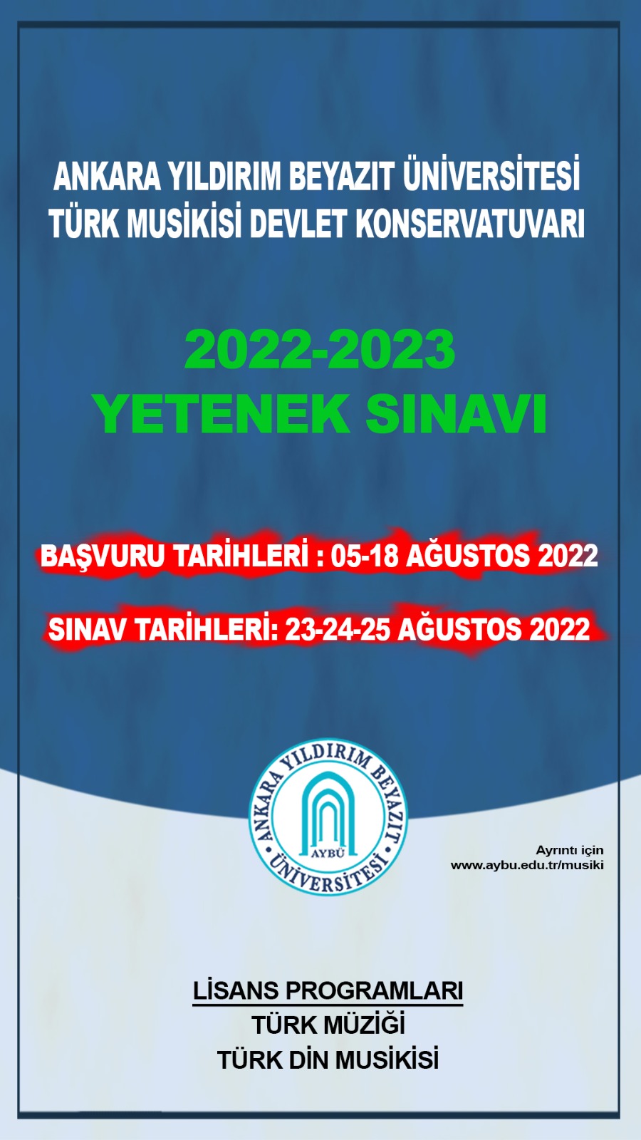 KONSERVATUVARIMIZDA 2022-2023 YETENEK SINAVI BAŞVURULARI