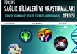 Türkiye Sağlık Bilimleri ve Araştırmaları Dergisi’nin Yeni Sayısı Çıktı