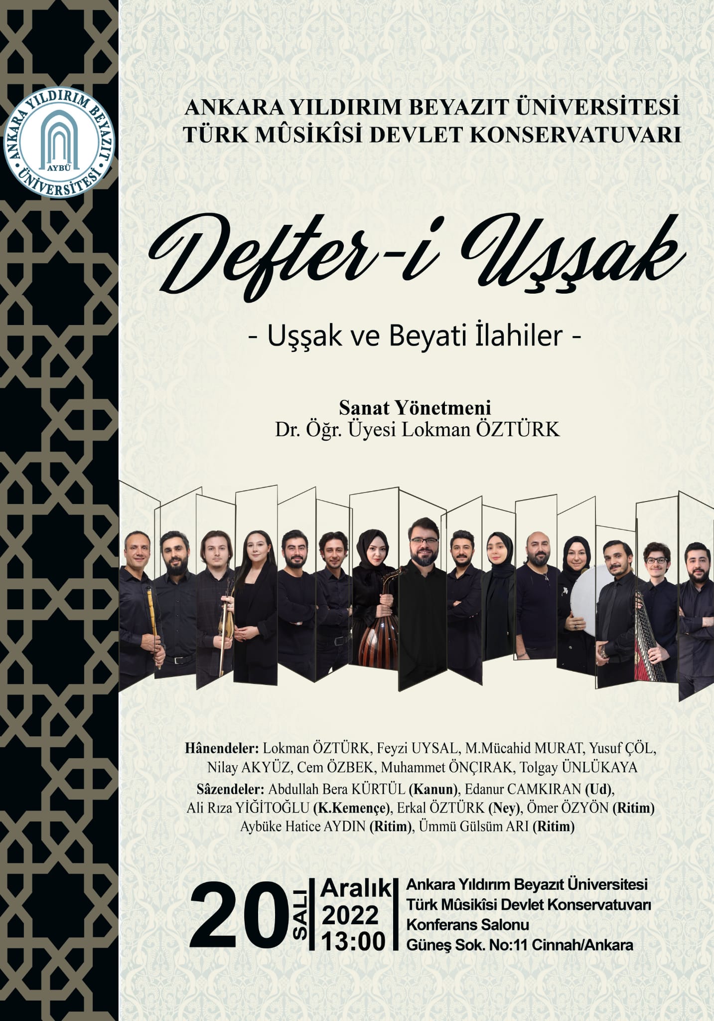 KONSERVATUVARIMIZDA "DEFTER-İ UŞŞAK" "UŞŞAK VE BEYATİ İLAHİLERİ" KONSERİ GERÇEKLEŞTİRİLECEKTİR.