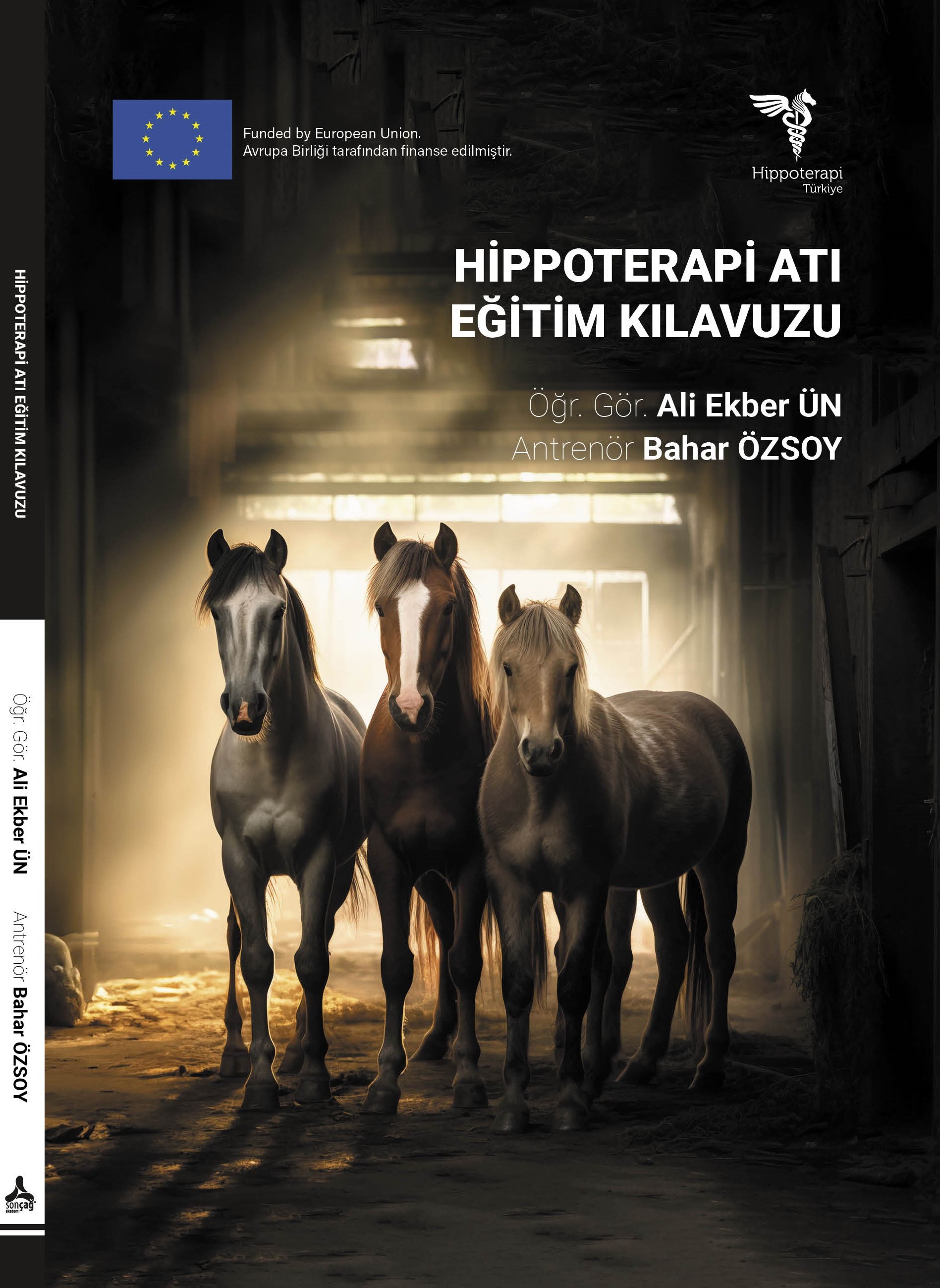 Merkez Müdürümüz Öğr. Gör. Ali Ekber ÜN ve Antrenör Bahar ÖZSOY Hocalarımızın AB Hippoterapi Türkiye Projesi Kapsamında At Eğitim Kılavuz Kitabı Yayınlandı