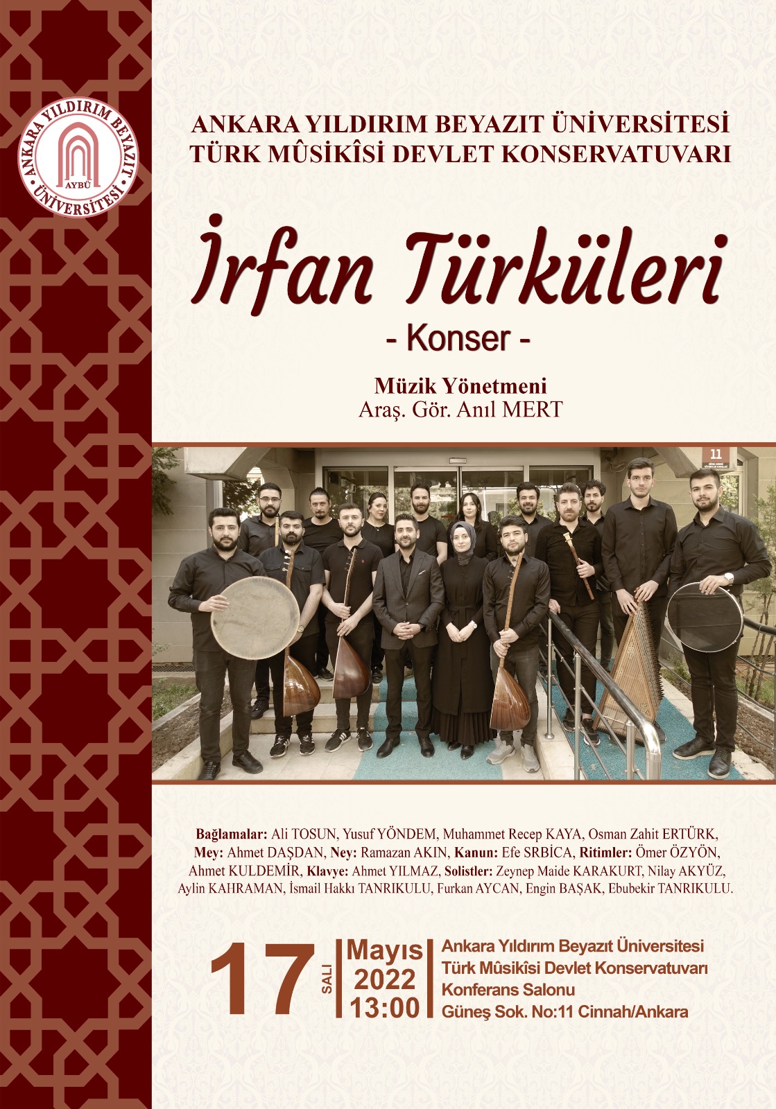 KONSERVATUVARIMIZ TARAFINDAN "İRFAN TÜRKÜLERİ KONSERİ" GERÇEKLEŞTİRİLECEKTİR.