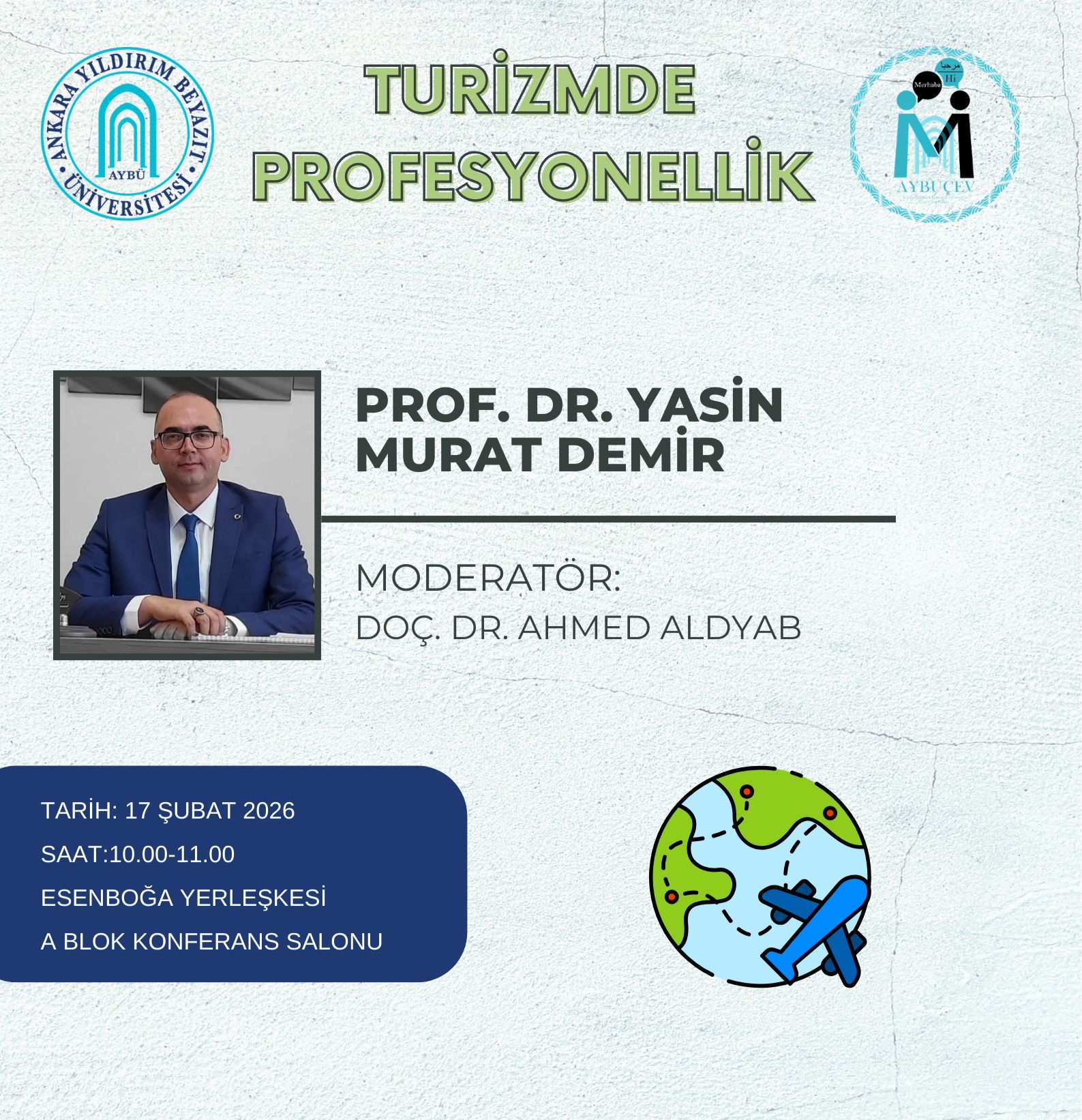 AYBÜÇEV’den Yeni Döneme Güçlü Başlangıç: Prof. Dr. Yasin Murat Demir Öğrencilerle Buluşuyor