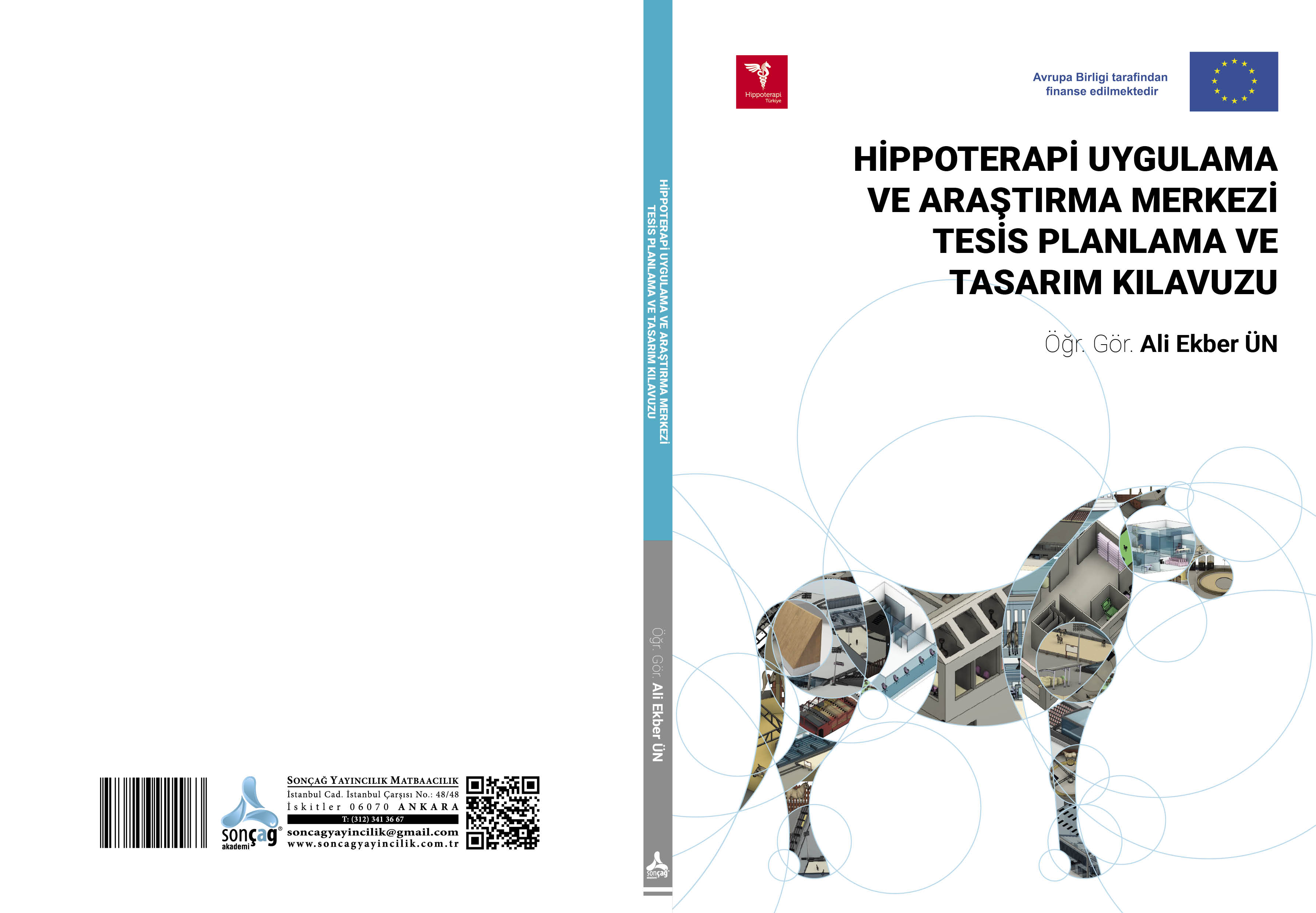 Merkez Müdürümüz Öğr. Gör. Ali Ekber ÜN Hocamızın AB Hippoterapi Türkiye Projesi Kapsamında Hippoterapi Uygulama ve Araştırma Merkezi Tesis Planlama ve Tasarım Kılavuz Kitabı Yayınlandı