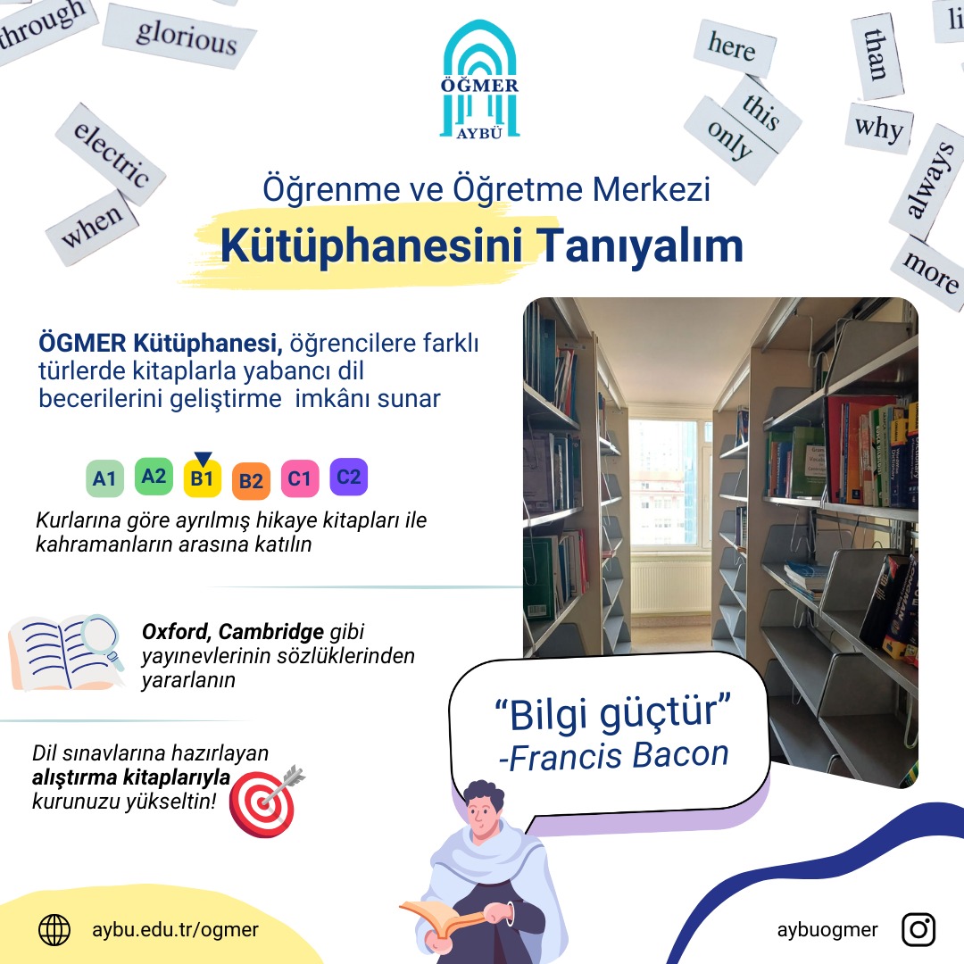 Öğrenme ve Öğretme Merkezi Kütüphanesini Tanıyalım