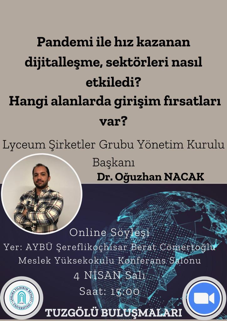 'DİJİTALLEŞME' KONULU SÖYLEŞİ GERÇEKLEŞTİRİLDİ