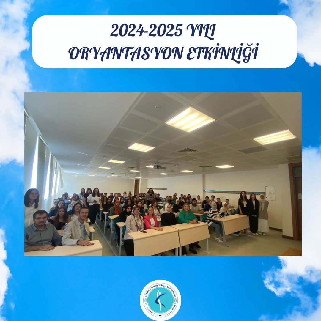 2024-2025 Akademik Yılı Oryantasyon Etkinliğimizi Gerçekleştirdik.
