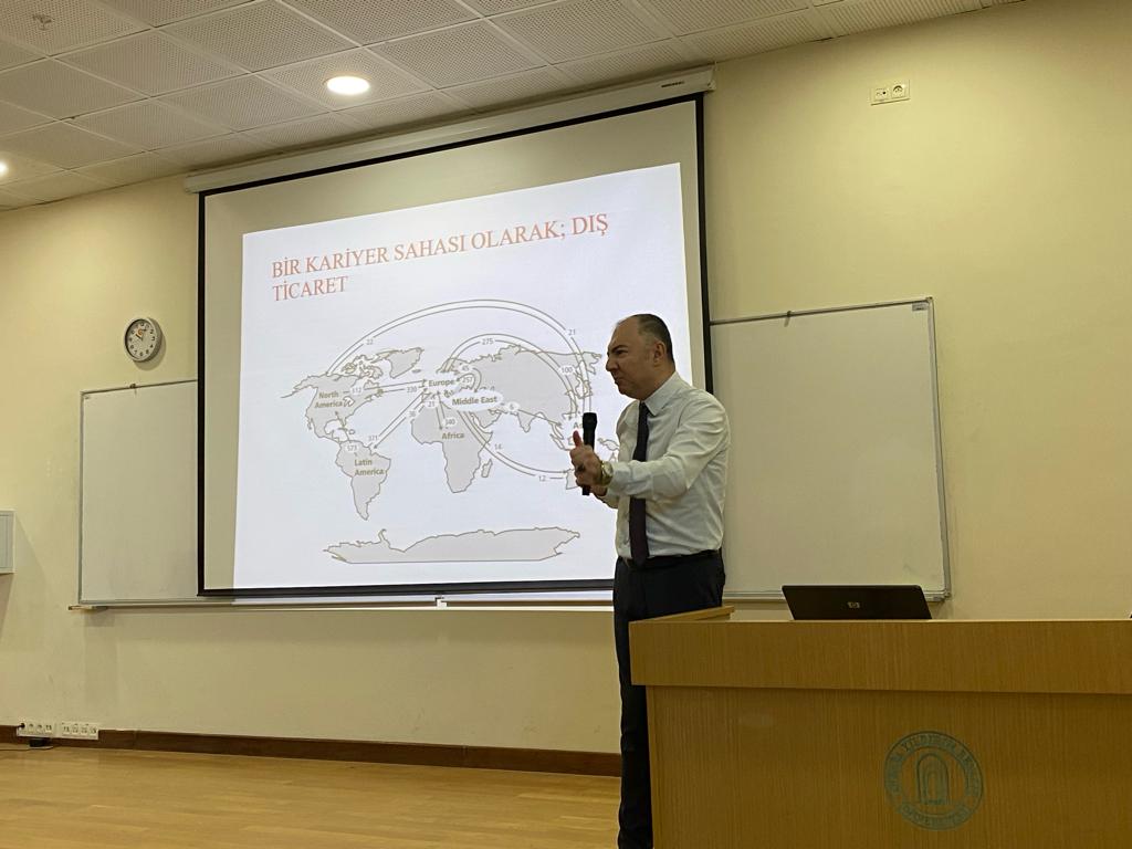 Bir Kariyer Alanı Olarak Dış Ticaret: Nasıl İhracat Uzmanı Olunur? Semineri Verildi