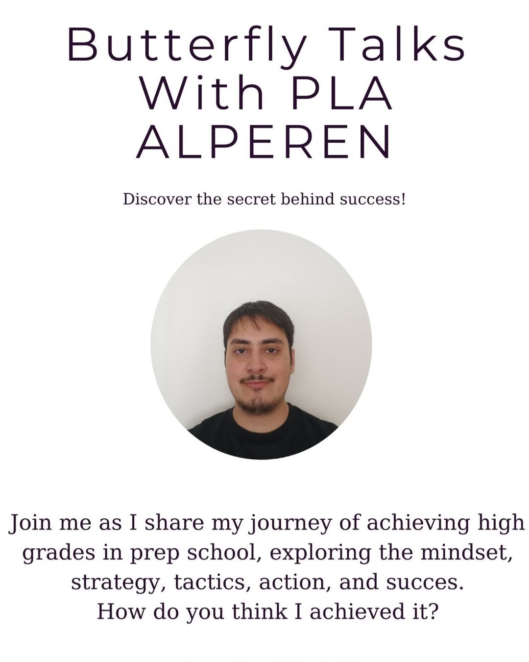 Butterfly Talks With PLA ALPEREN