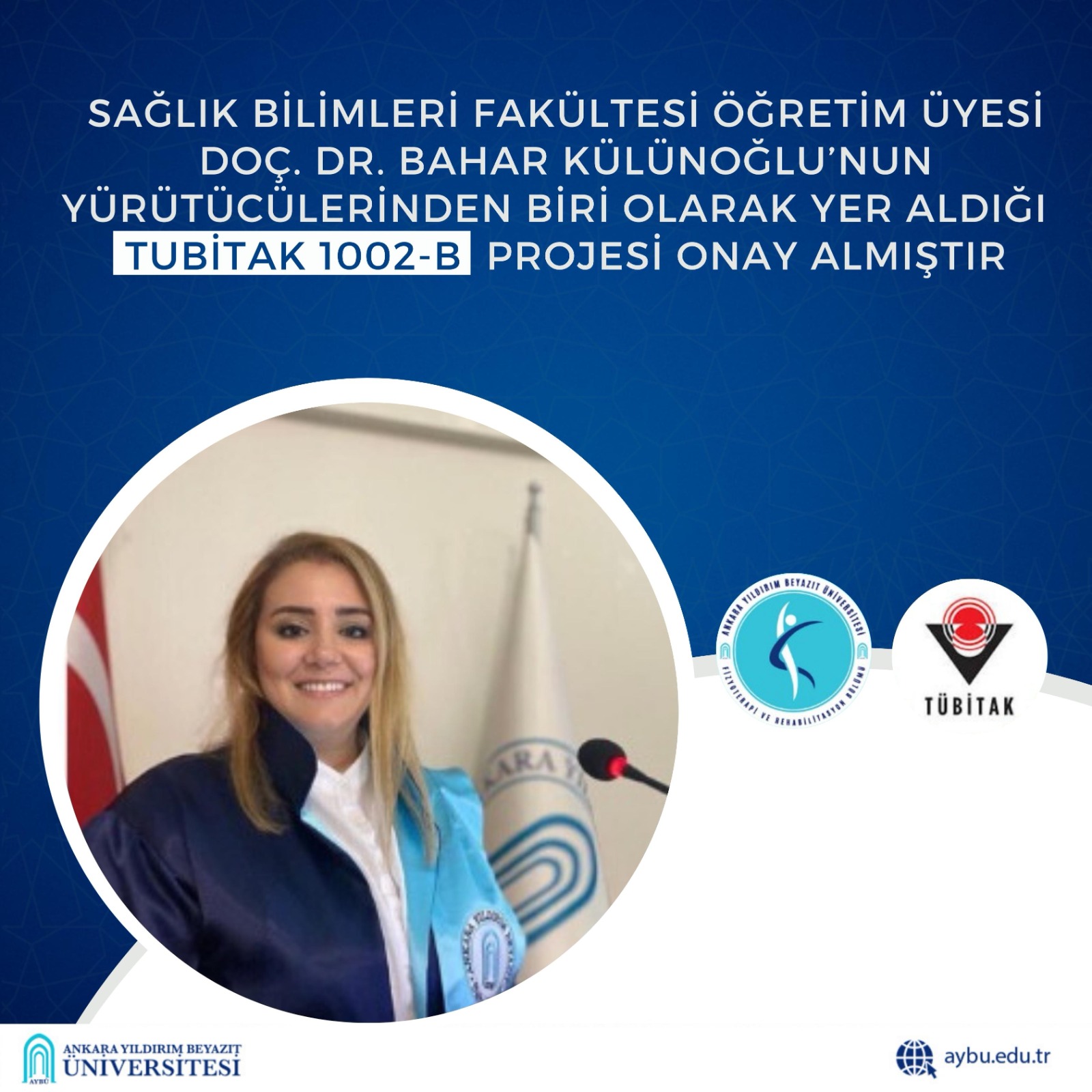 Ankara Yıldırım Beyazıt Üniversitesi Fizyoterapi ve Rehabilitasyon Bölümü TÜBİTAK Projeleri  İle Öne Çıktı