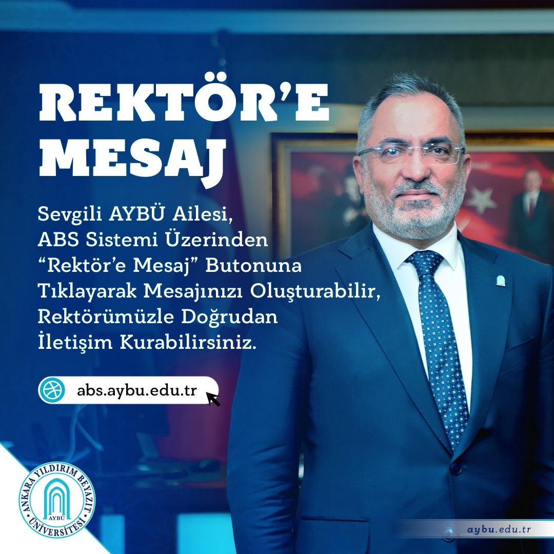 ABS Sistemi Üzerinden '' Rektör'e Mesaj '' Uygulaması 