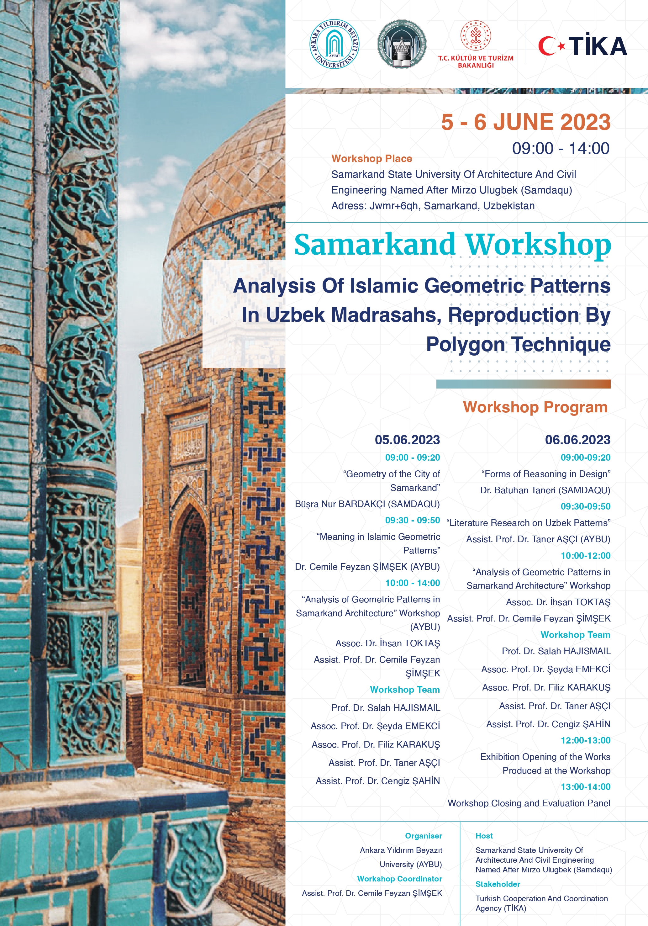 Özbek Medreselerinde Bulunan İslami Geometrik Desenlerin Analizi, Çokgen Tekniği ile Yeniden Üretimi Çalıştayı