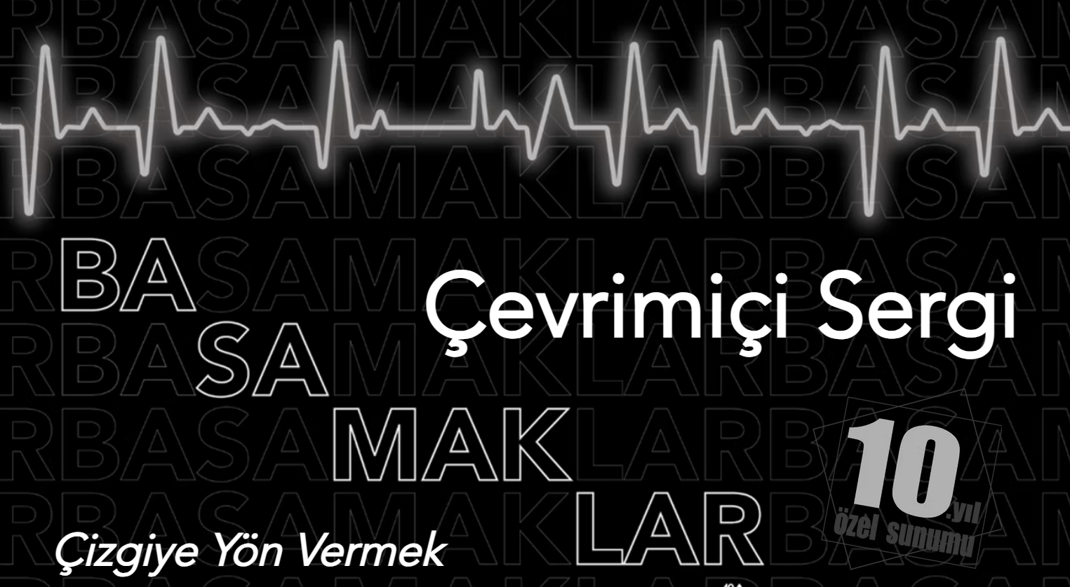 Basamaklar Exhibition 2024