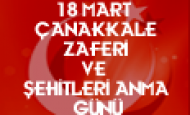 Sayın Rektörümüzün 18 Mart Çanakkale Zaferi ve Şehitleri Anma Günü Mesajı