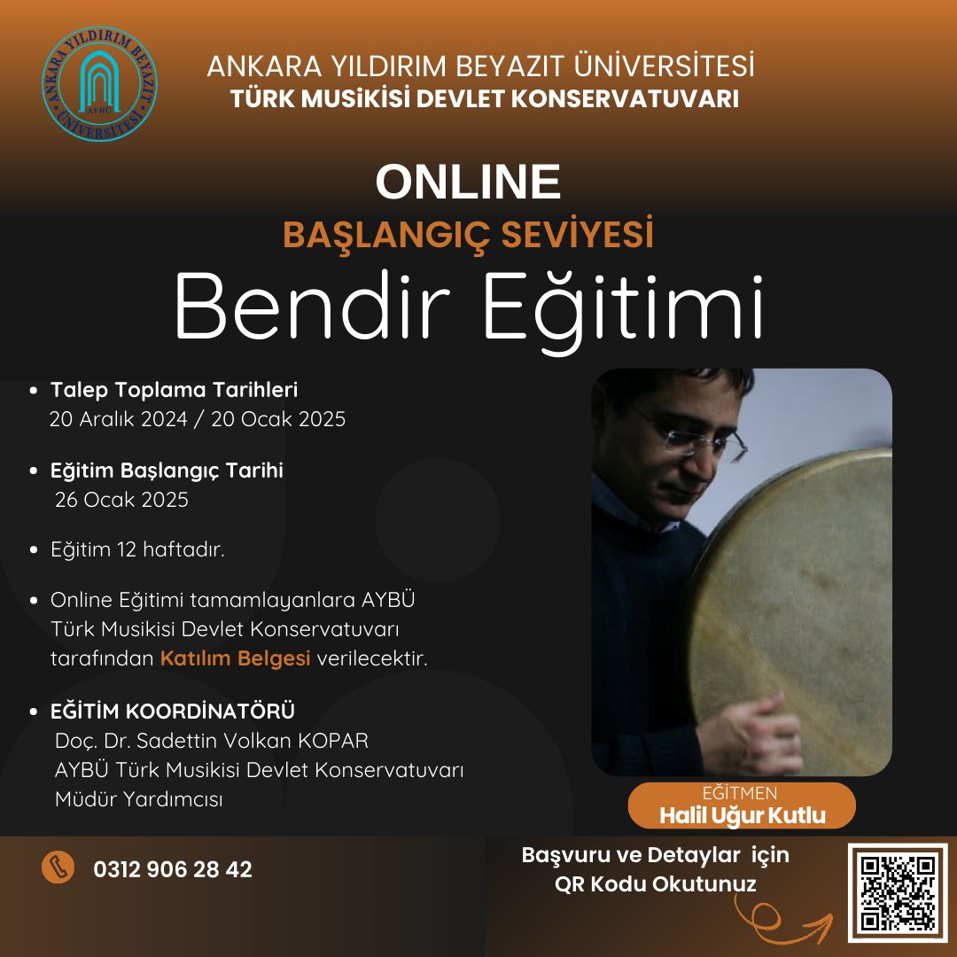 KONSERVATUVARIMIZ TARAFINDAN ONLİNE BAŞLANGIÇ SEVİYESİ "BENDİR EĞİTİMİ" TALEP TOPLAMA BAŞVURULARIMIZ BAŞLAMIŞTIR.