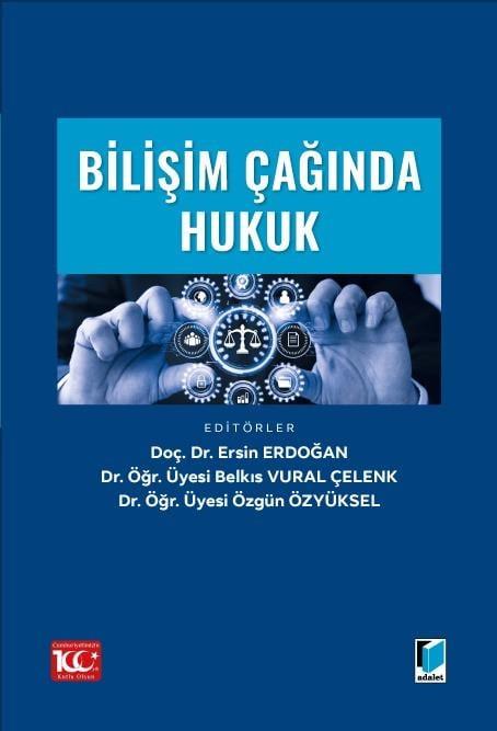 Hukuk Fakültesinde görev yapan sayın hocalarımız Doç. Dr. Ersin Erdoğan ve Doç. Dr.  Belkıs Vural Çelenk, editörlüğünü üstlendiği "Bilişim Çağında Hukuk" adlı değerli eserini kütüphanemize bağışlamıştır.