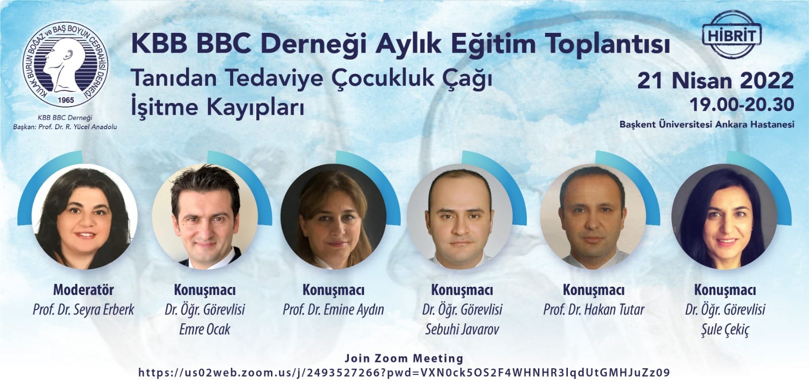 "Tanıdan Tedaviye Çocukluk Çağı İşitme Kayıpları" konulu KBB BBC Derneği Aylık Eğitim Toplantısı
