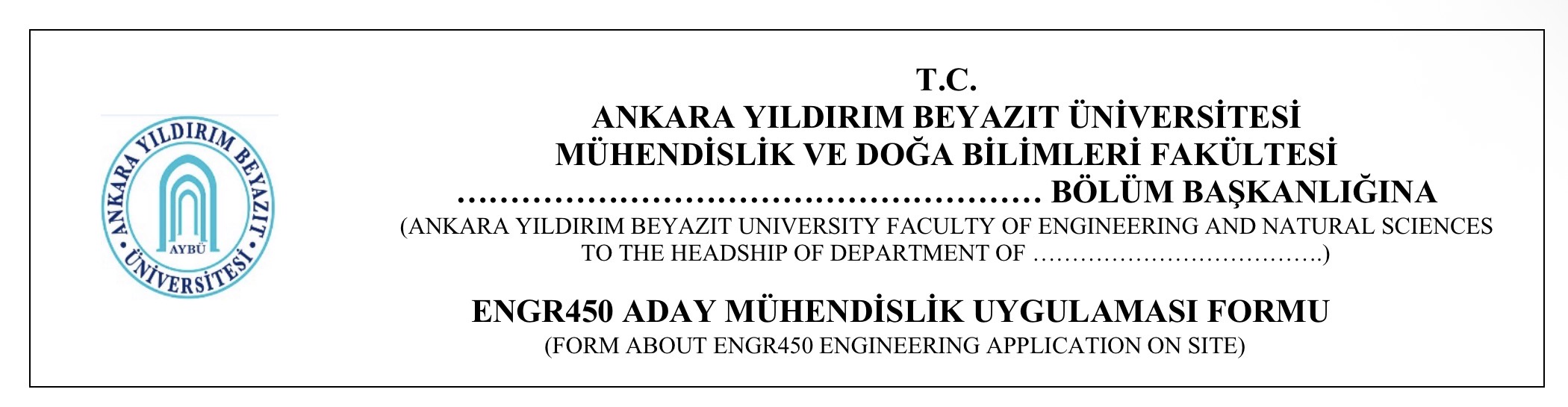 ENGR450 Engineering Application on Site Dersi Formları