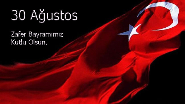 30 AĞUSTOS ZAFER BAYRAMI MESAJI