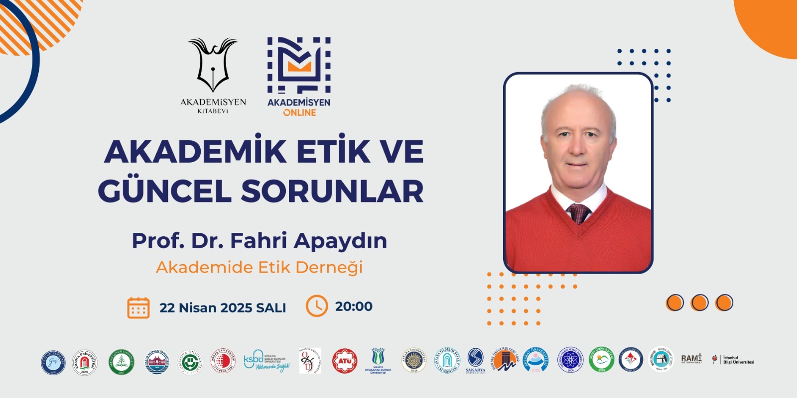 Akademisyen Online Veritabanı tarafından 22 Nisan 2025 tarihinde "Akademik Etik ve Güncel Sorunlar" başlıklı webinar düzenlenecektir. Detaylı bilgi için tıklayınız.