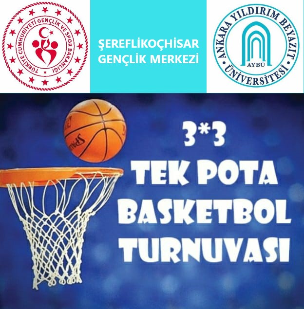 3*3 BASKETBOL TURNUVASI BAŞLIYOR !