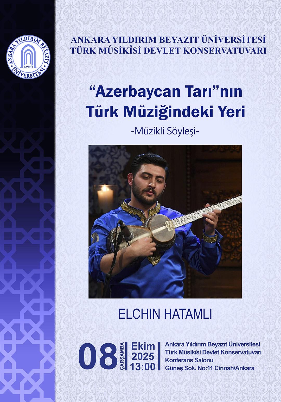 Our Conservatory will host a musical discussion program titled “The Place of Azerbaijani Tar in Turkish Music” on October 8, 2025.