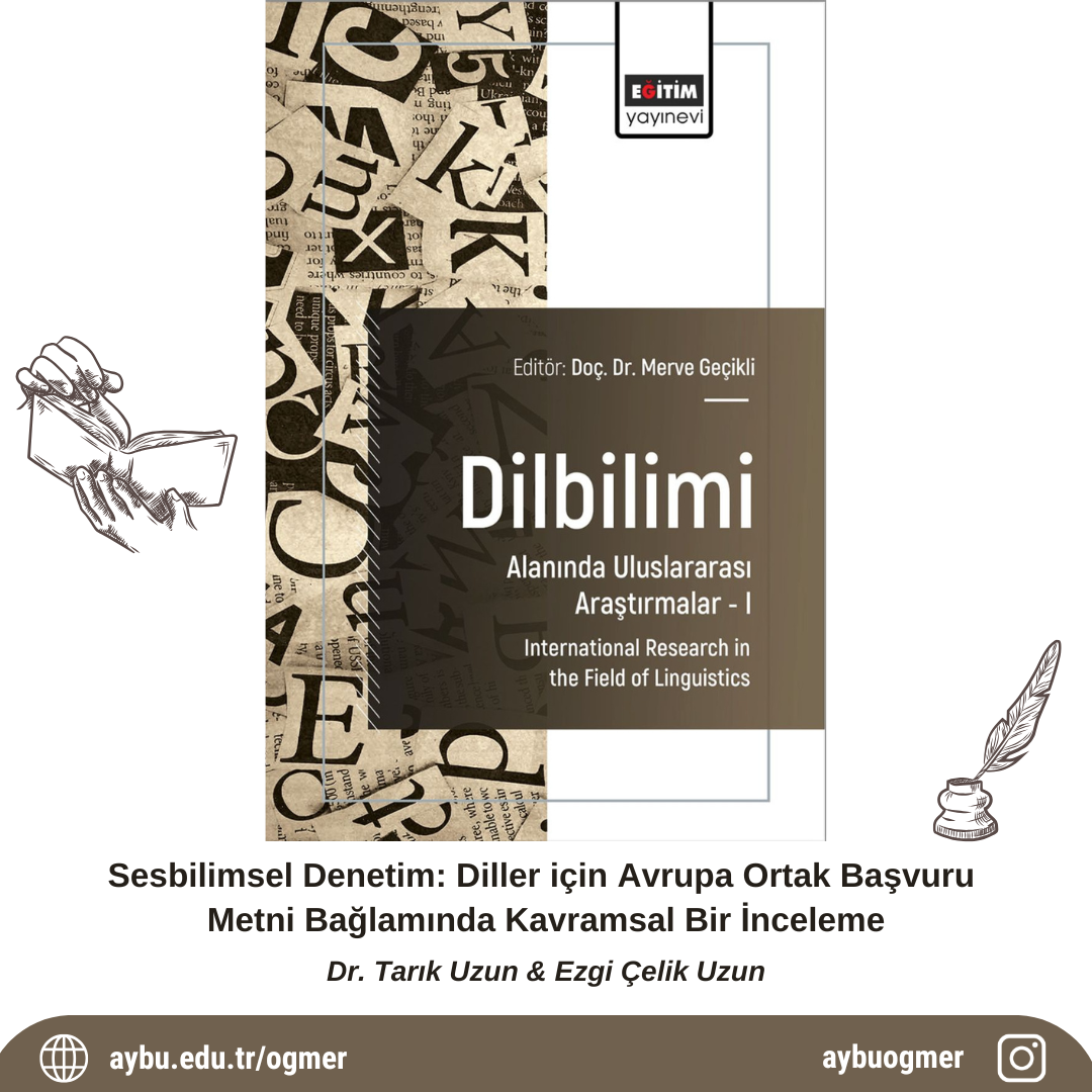 Sesbilimsel Denetim: Diller için Avrupa Ortak Başvuru Metni Bağlamında Kavramsal bir İnceleme 