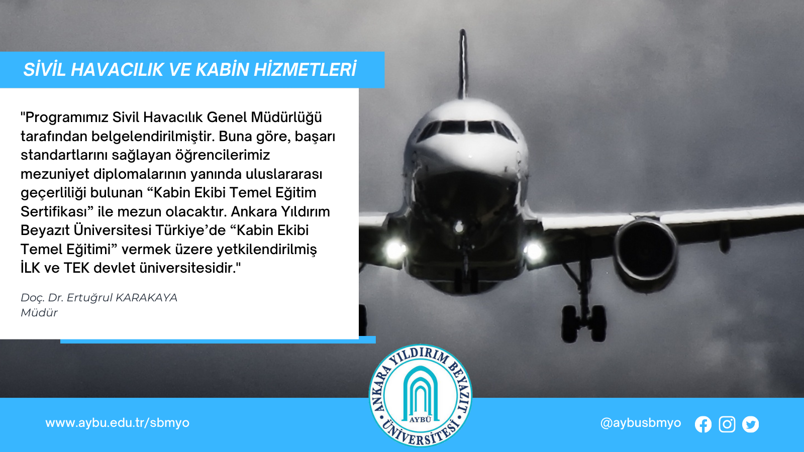 Meslek Yüksekokulumuz Kabin Ekibi Temel Eğitimi'ni Vermeye Yetkilendirilmiş İlk ve Tek Devlet Üniversitesidir