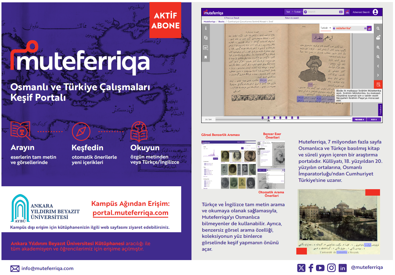 Aboneliğimizde olan Muteferriqa araştırma portalı hakkında detaylı bilgiye erişmek için tıklayınız.